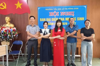 HỘI NGHỊ CHA MẸ HỌC SINH NĂM HỌC 2026 – 2027